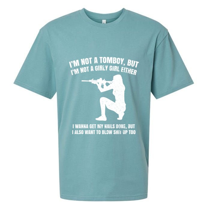IM Not A Tomboy But IM Not A Girly Girl Either Sueded Cloud Jersey T-Shirt