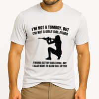IM Not A Tomboy But IM Not A Girly Girl Either Performance Shirt