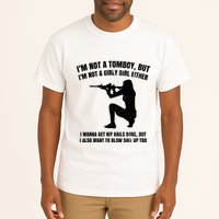 IM Not A Tomboy But IM Not A Girly Girl Either Tall T-Shirt