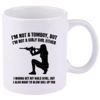 IM Not A Tomboy But IM Not A Girly Girl Either 11oz C Handle Ceramic Mug