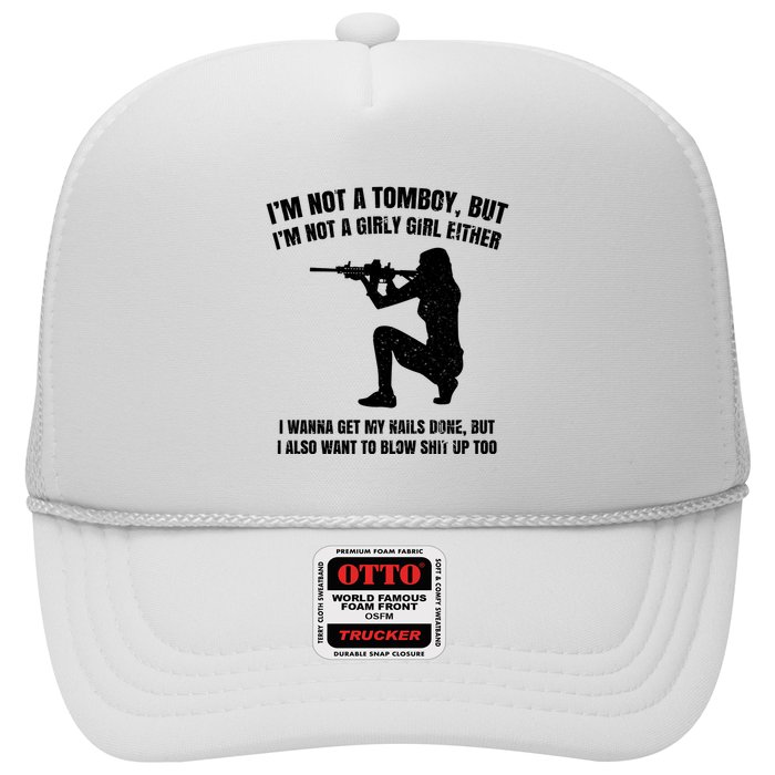 IM Not A Tomboy But IM Not A Girly Girl Either Hat