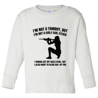 IM Not A Tomboy But IM Not A Girly Girl Either Toddler Long Sleeve Shirt
