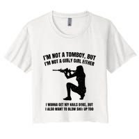 IM Not A Tomboy But IM Not A Girly Girl Either Crop Top