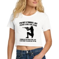 IM Not A Tomboy But IM Not A Girly Girl Either Crop Top