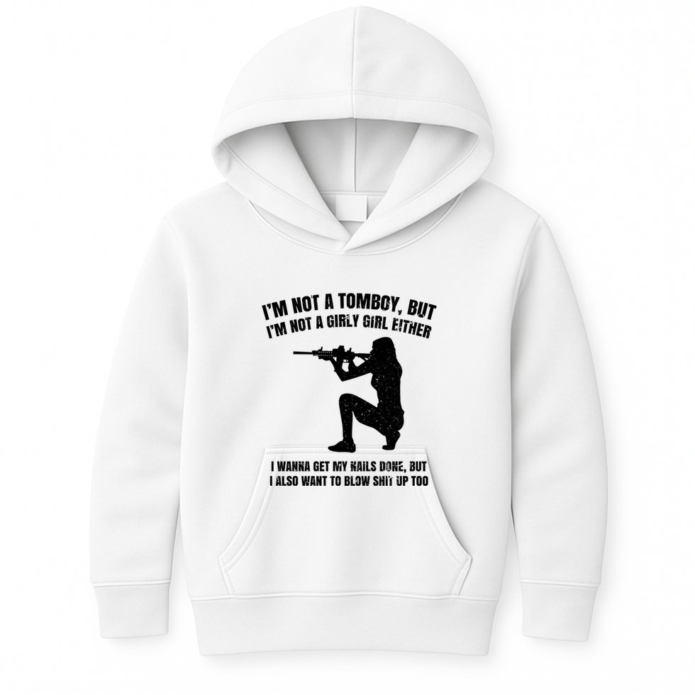 IM Not A Tomboy But IM Not A Girly Girl Either Kids Hoodie