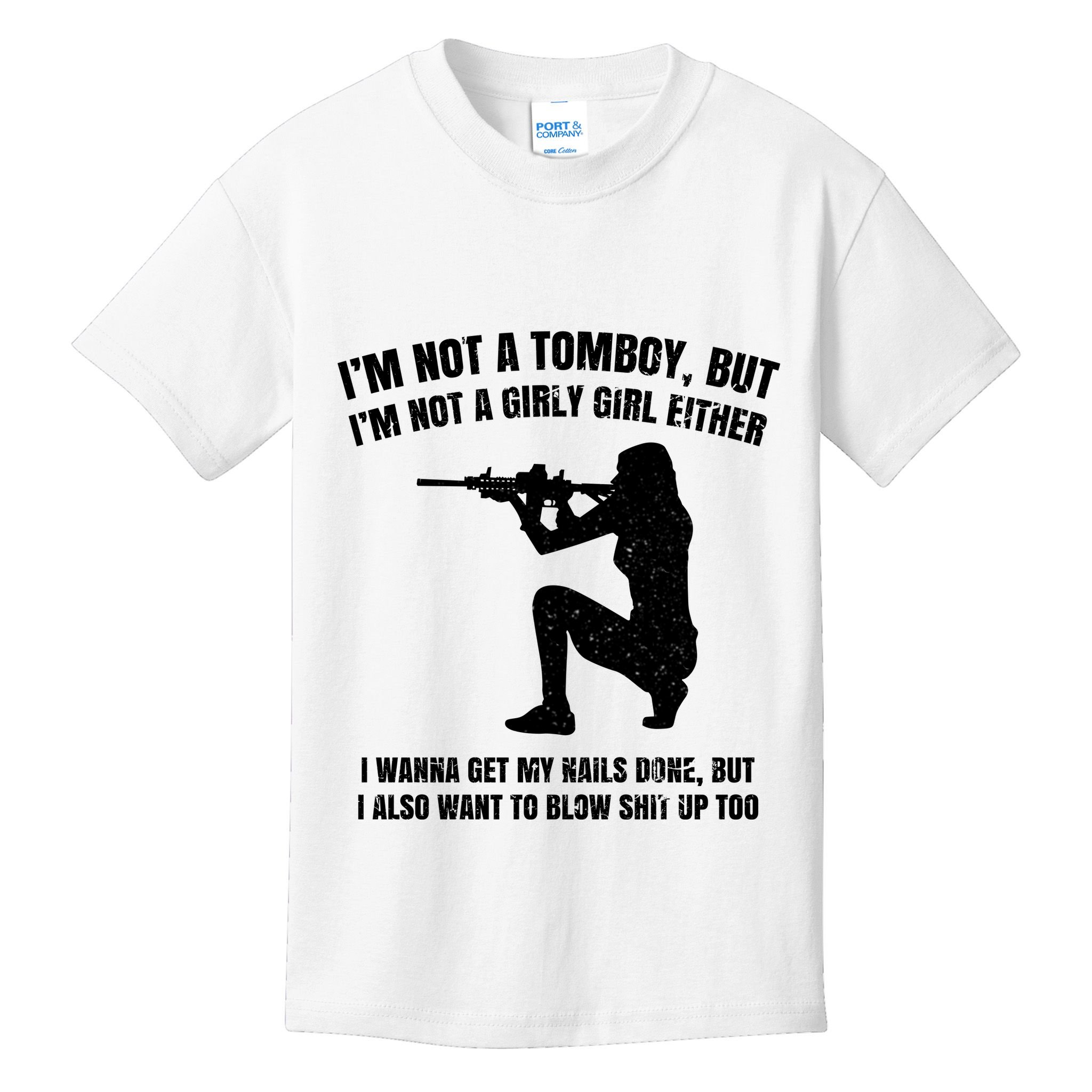 IM Not A Tomboy But IM Not A Girly Girl Either Kids T-Shirt
