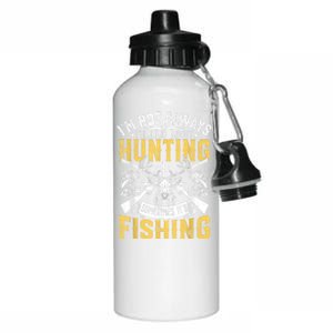 IM Not Always Thinking About Hunting Funny Outdoor Humor Aluminum Water Bottle