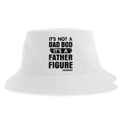 It's Not A Dad Bod Its A Father Figure Funny Fathers Day Sustainable Bucket Hat