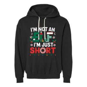 IM Not An Elf Im Just Short Funny Christmas Matching Family Garment-Dyed Fleece Hoodie