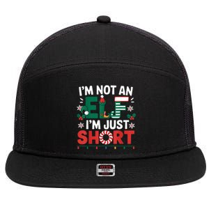 IM Not An Elf Im Just Short Funny Christmas Matching Family 7 Panel Mesh Trucker Snapback Hat