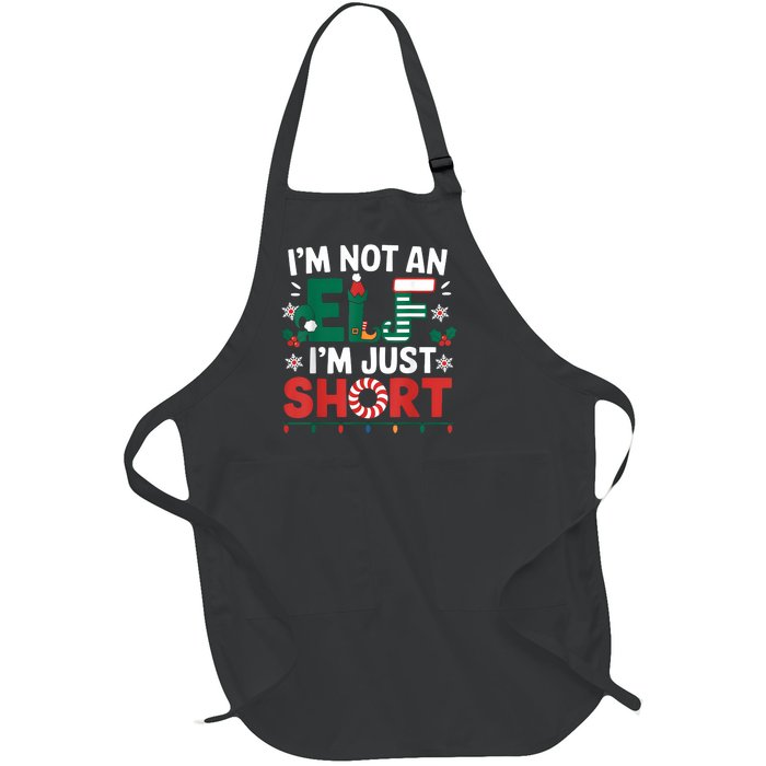 IM Not An Elf Im Just Short Funny Christmas Matching Family Full-Length Apron With Pockets