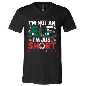 IM Not An Elf Im Just Short Funny Christmas Matching Family V-Neck T-Shirt