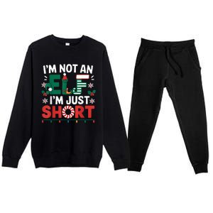 IM Not An Elf Im Just Short Funny Christmas Matching Family Premium Crewneck Sweatsuit Set