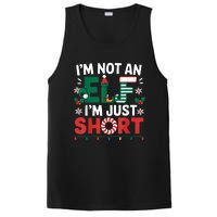 IM Not An Elf Im Just Short Funny Christmas Matching Family PosiCharge Competitor Tank