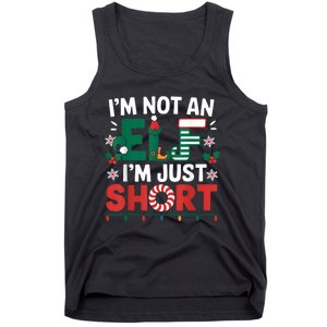 IM Not An Elf Im Just Short Funny Christmas Matching Family Tank Top