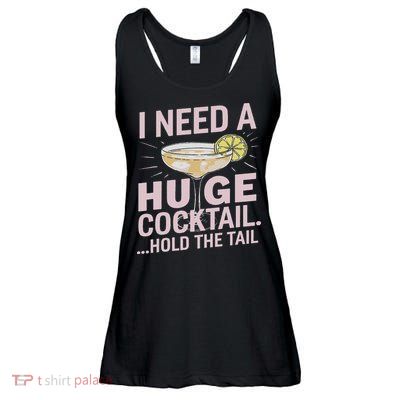 I Need A Huge Cocktail Hold The Tail Summer Drinking Humor Ladies Essential Flowy Tank