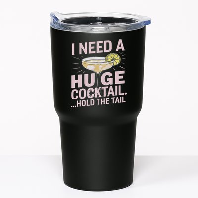 I Need A Huge Cocktail Hold The Tail Summer Drinking Humor Tumbler
