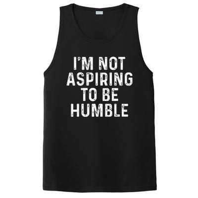 IM Not Aspiring To Be Humble PosiCharge Competitor Tank