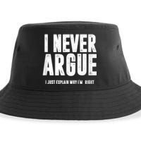 I Never Argue I Just Explain Why Im Right Sustainable Bucket Hat