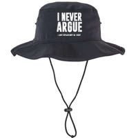 I Never Argue I Just Explain Why Im Right Legacy Cool Fit Booney Bucket Hat