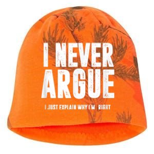 I Never Argue I Just Explain Why Im Right Kati - Camo Knit Beanie