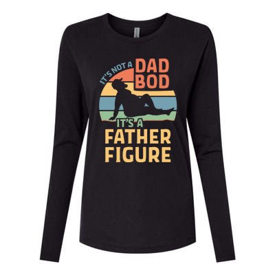 It's Not A Dad Bod It's A Father Figure Gift Womens Cotton Relaxed Long Sleeve T-Shirt