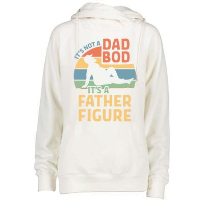 It's Not A Dad Bod It's A Father Figure Gift Womens Funnel Neck Pullover Hood