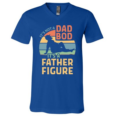 It's Not A Dad Bod It's A Father Figure Gift V-Neck T-Shirt