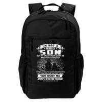 IM Not A Perfect Son But My Mom Loves Me And That Is Enough Backpack