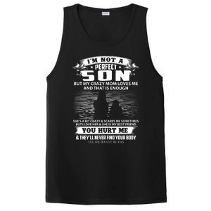 IM Not A Perfect Son But My Mom Loves Me And That Is Enough PosiCharge Competitor Tank