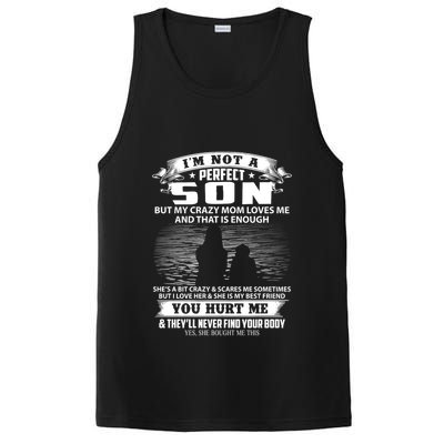 IM Not A Perfect Son But My Mom Loves Me And That Is Enough PosiCharge Competitor Tank