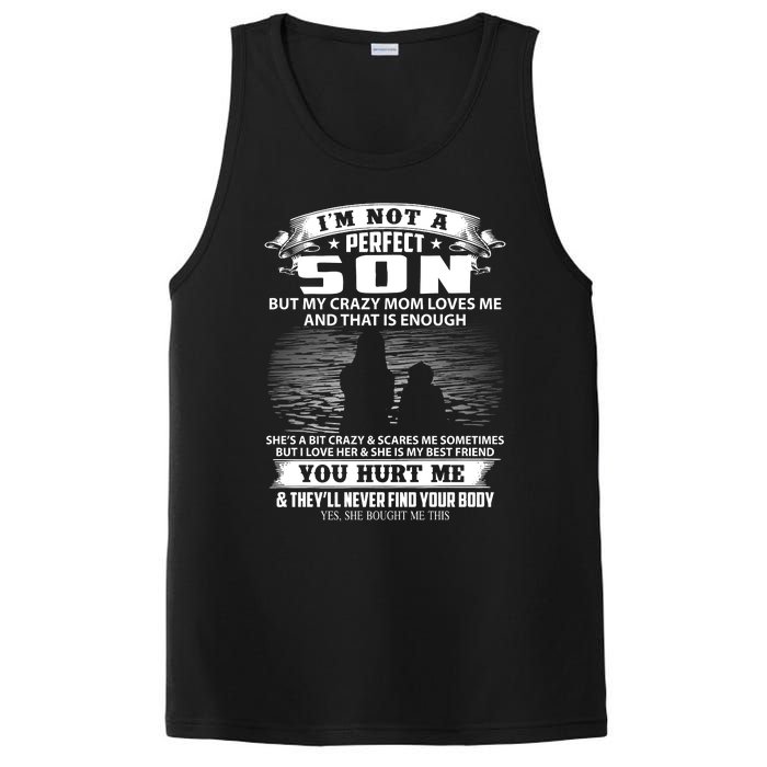 IM Not A Perfect Son But My Mom Loves Me And That Is Enough PosiCharge Competitor Tank