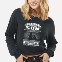 IM Not A Perfect Son But My Mom Loves Me And That Is Enough Cropped Pullover Crew