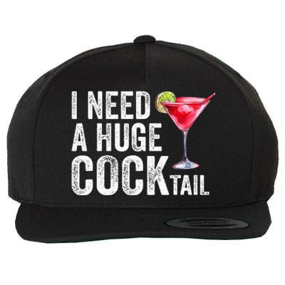 I Need A Huge Cocktail Funny Wool Snapback Cap