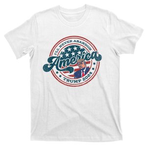 Ill Never Abandon America Patriotic Logo Donald Trump 2024 T-Shirt