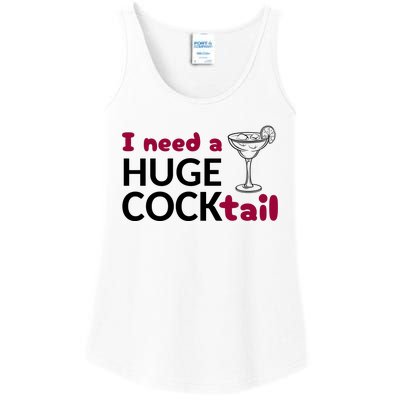 I Need A Huge Cocktail Funny Adult Humor Drinking Ladies Essential Tank