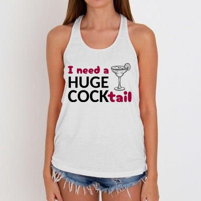 I Need A Huge Cocktail Funny Adult Humor Drinking Women's Knotted Racerback Tank