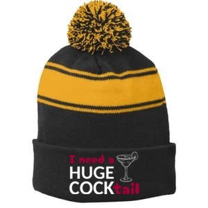 I Need A Huge Cocktail Stripe Pom Pom Beanie