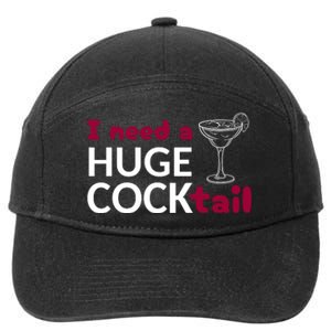 I Need A Huge Cocktail 7-Panel Snapback Hat