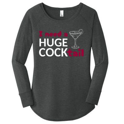 I Need A Huge Cocktail Women's Perfect Tri Tunic Long Sleeve Shirt