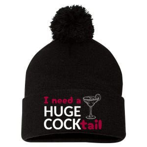 I Need A Huge Cocktail Pom Pom 12in Knit Beanie