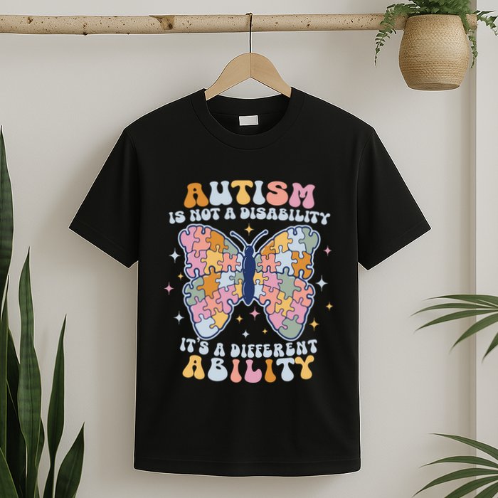Its Not A Disability Its A Different Ability Butterfly T-Shirt