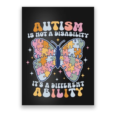 Its Not A Disability Its A Different Ability Butterfly Poster