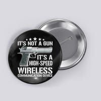 Its Not A Gun Meme Funny Its Not A Gun Button