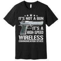 Its Not A Gun Meme Funny Its Not A Gun Premium T-Shirt