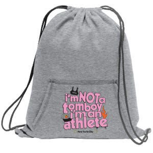 I’m Not A Tomboy I’m Ann Athlete Sweatshirt Cinch Pack Bag