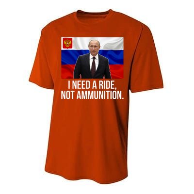 I Need A Ride Not Ammunition Funny Putin Meme Ukraine Performance Sprint T-Shirt