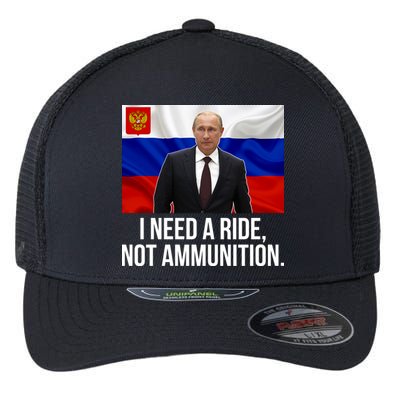 I Need A Ride Not Ammunition Funny Putin Meme Ukraine Flexfit Unipanel Trucker Cap
