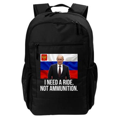 I Need A Ride Not Ammunition Funny Putin Meme Ukraine Backpack