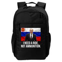 I Need A Ride Not Ammunition Funny Putin Meme Ukraine Backpack